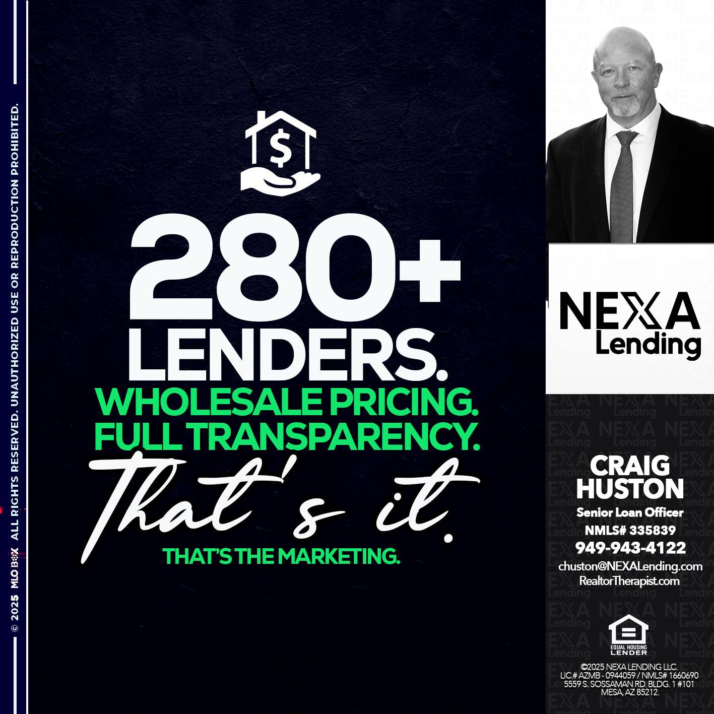 280+ LENDERS - Craig Huston -Senior Loan Officer