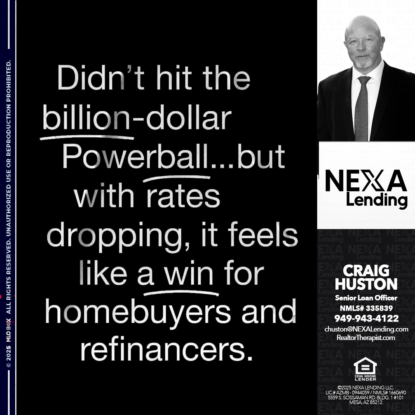 DIDNT HIT - Craig Huston -Senior Loan Officer