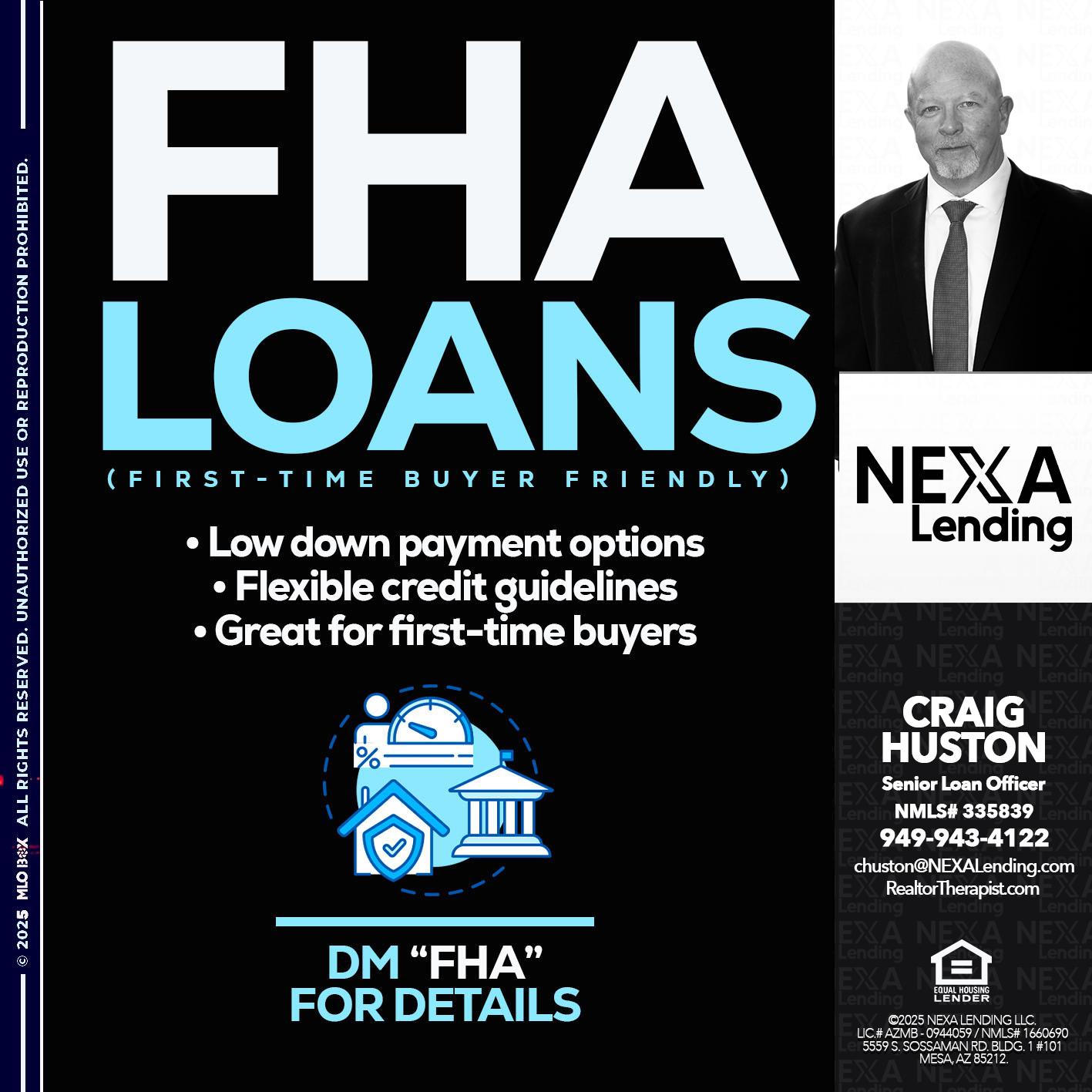 FHA LOANS - Craig Huston -Senior Loan Officer