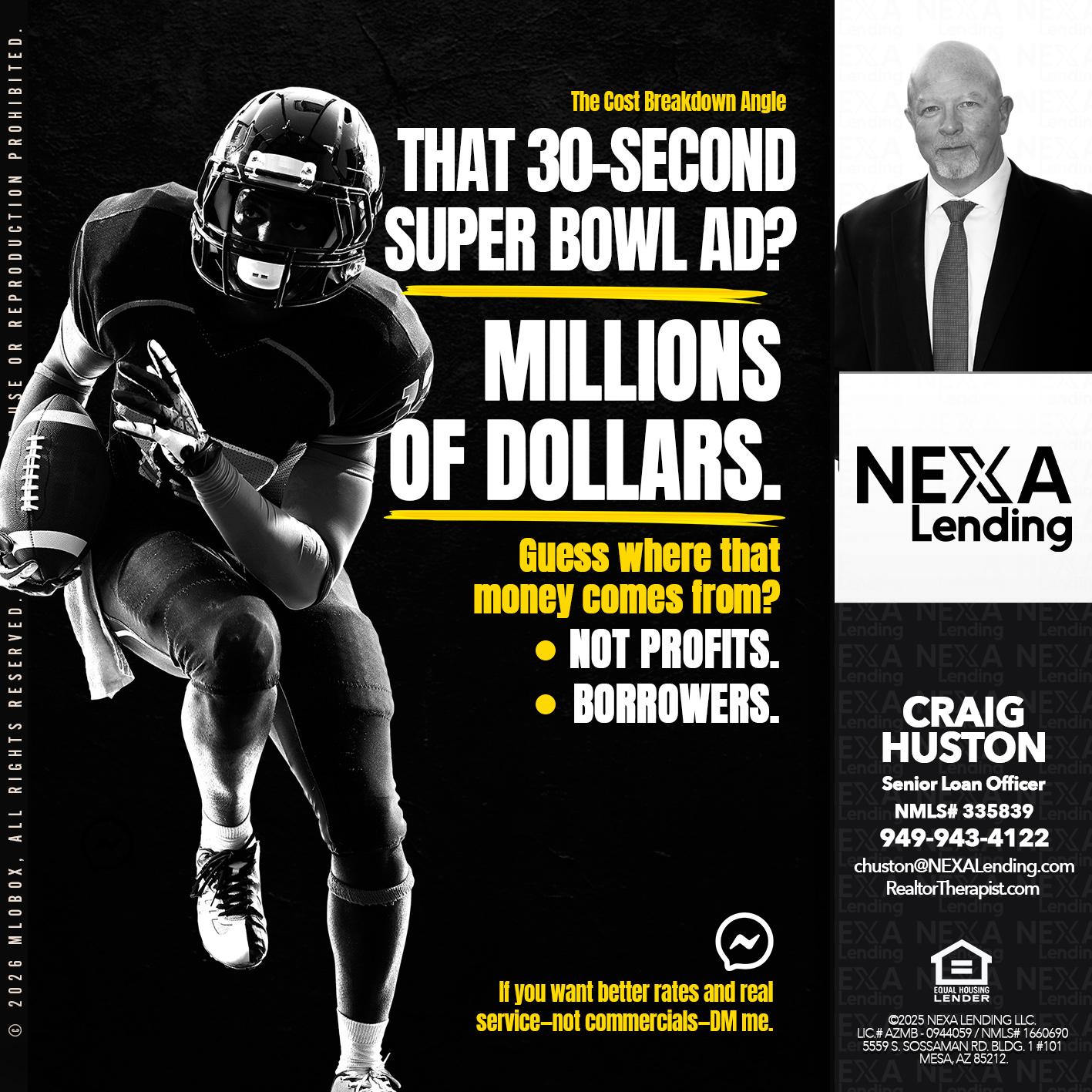 that 30 second - Craig Huston -Senior Loan Officer