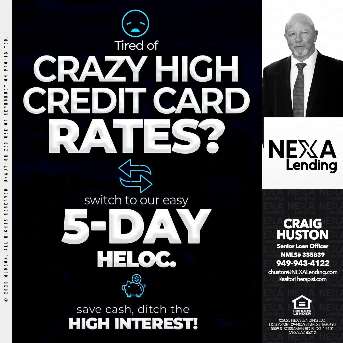 crazy high - Craig Huston -Senior Loan Officer