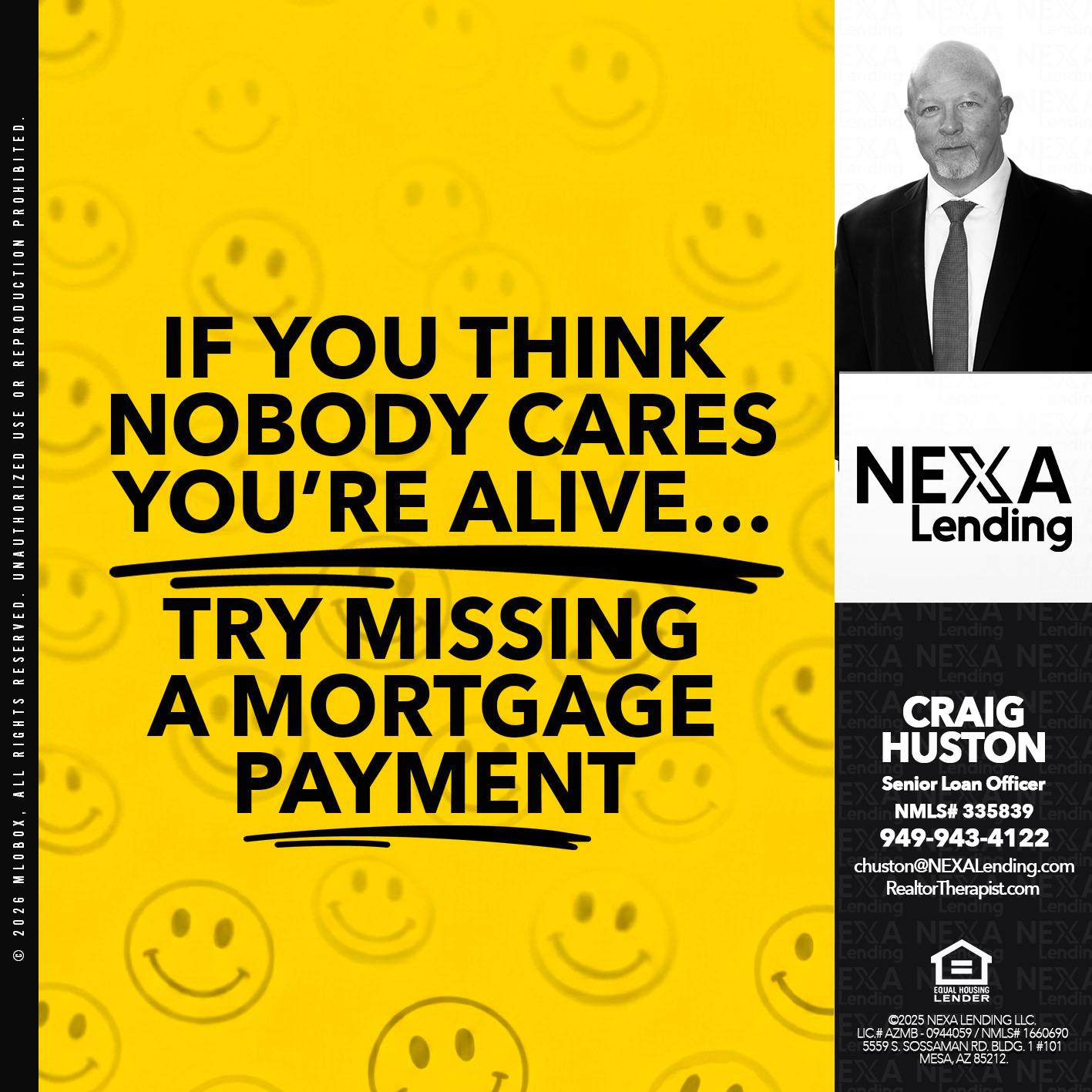 if you think - Craig Huston -Senior Loan Officer