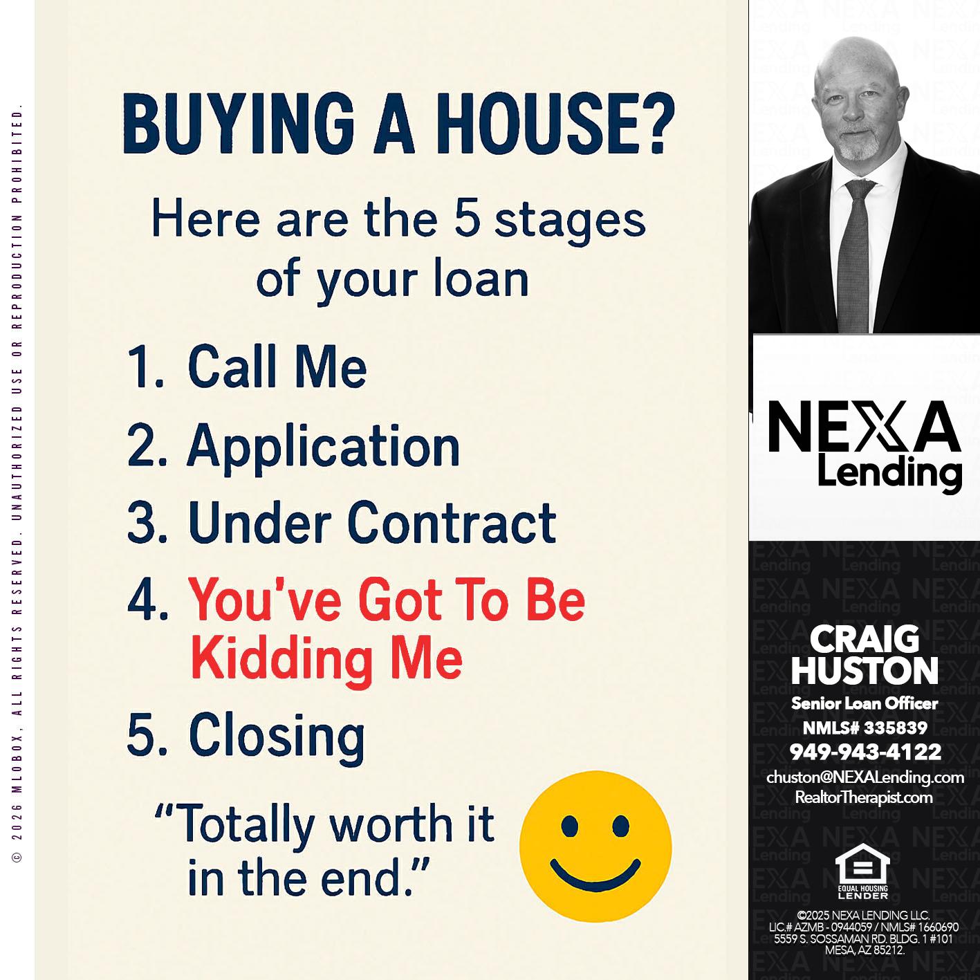 BUYING HOUSE? - Craig Huston -Senior Loan Officer