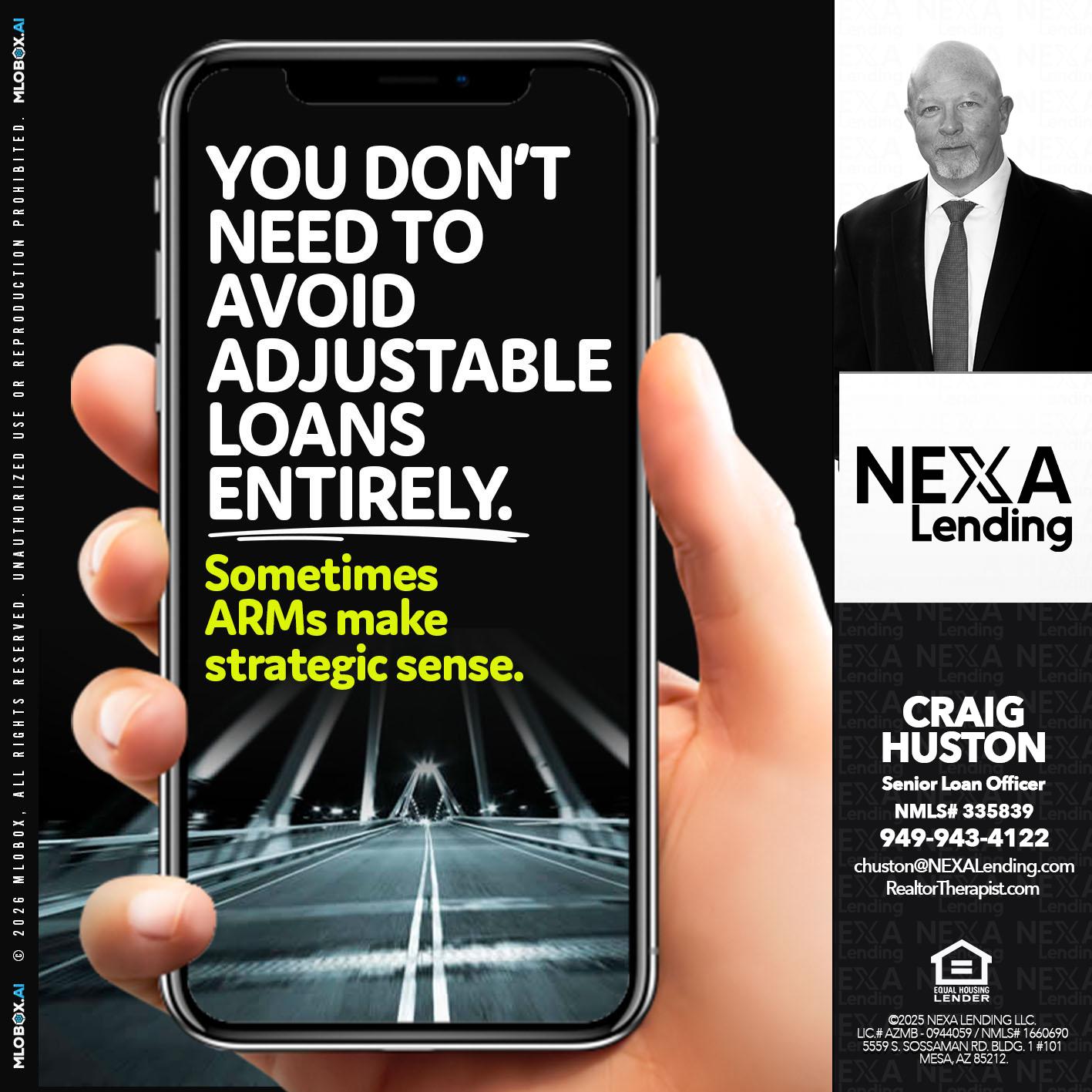 YOU DONT NEED - Craig Huston -Senior Loan Officer