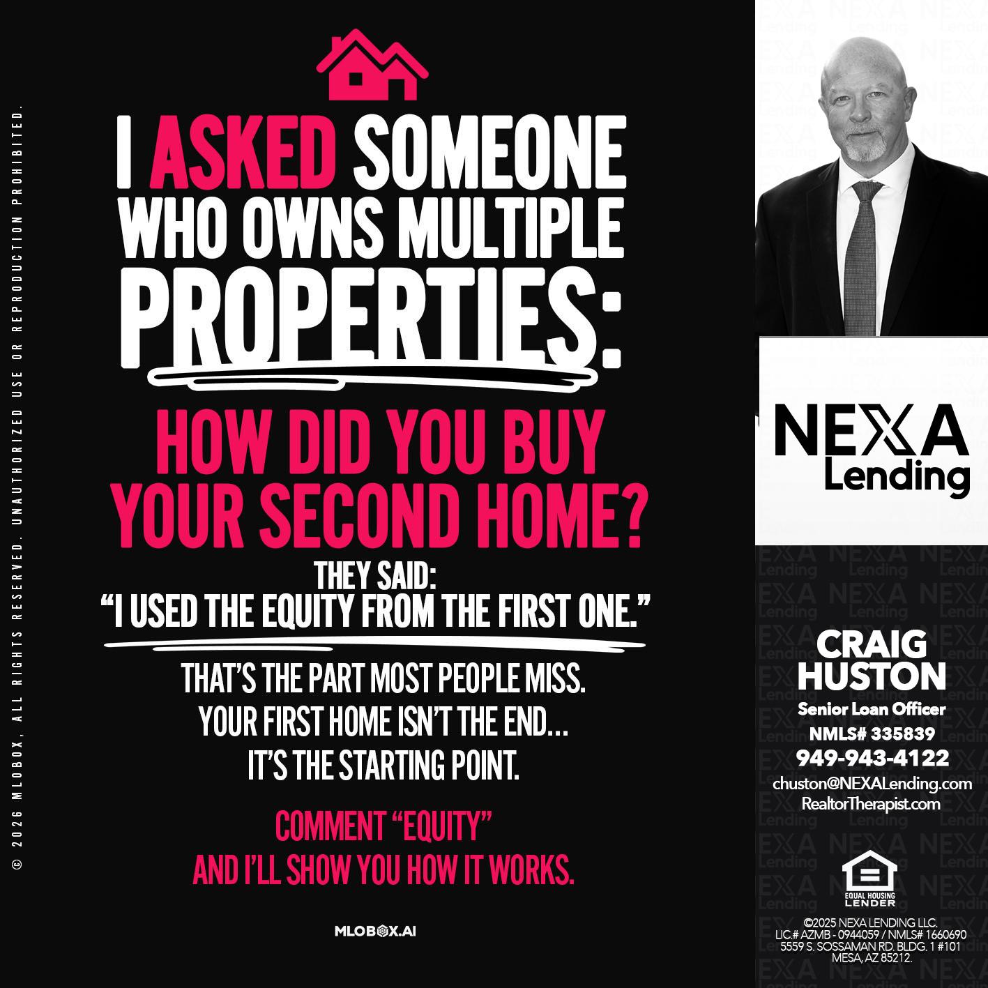 I ASKED SOMEONE - Craig Huston -Senior Loan Officer