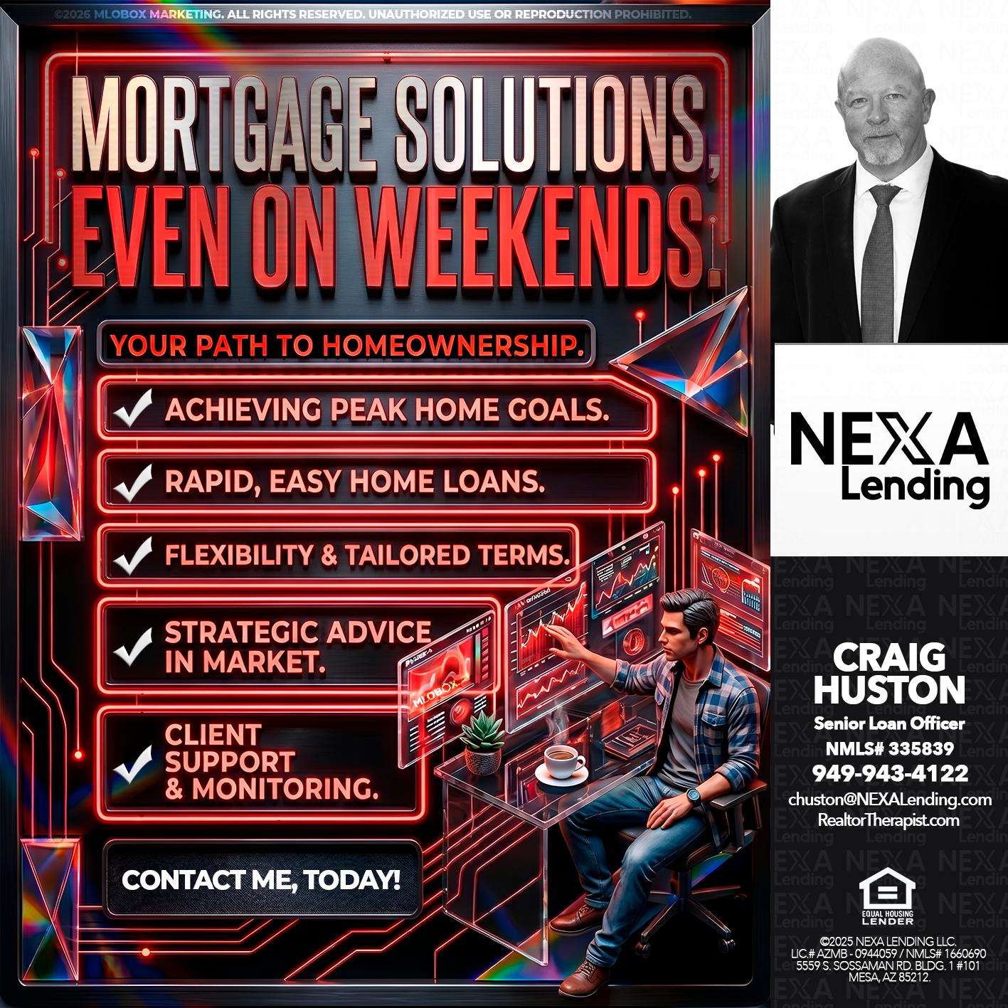 WEEKEND SOLUTIONS - Craig Huston -Senior Loan Officer
