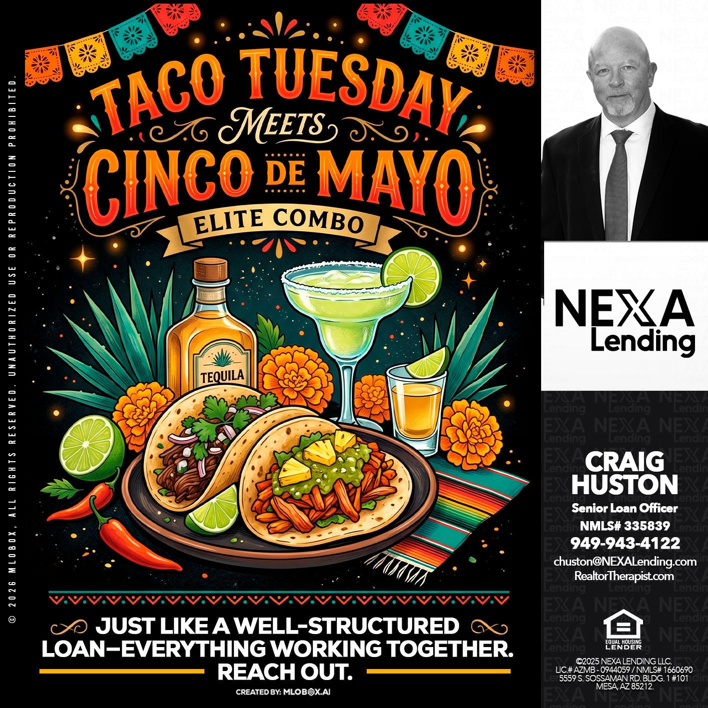 TACO TUESDAY - Craig Huston -Senior Loan Officer