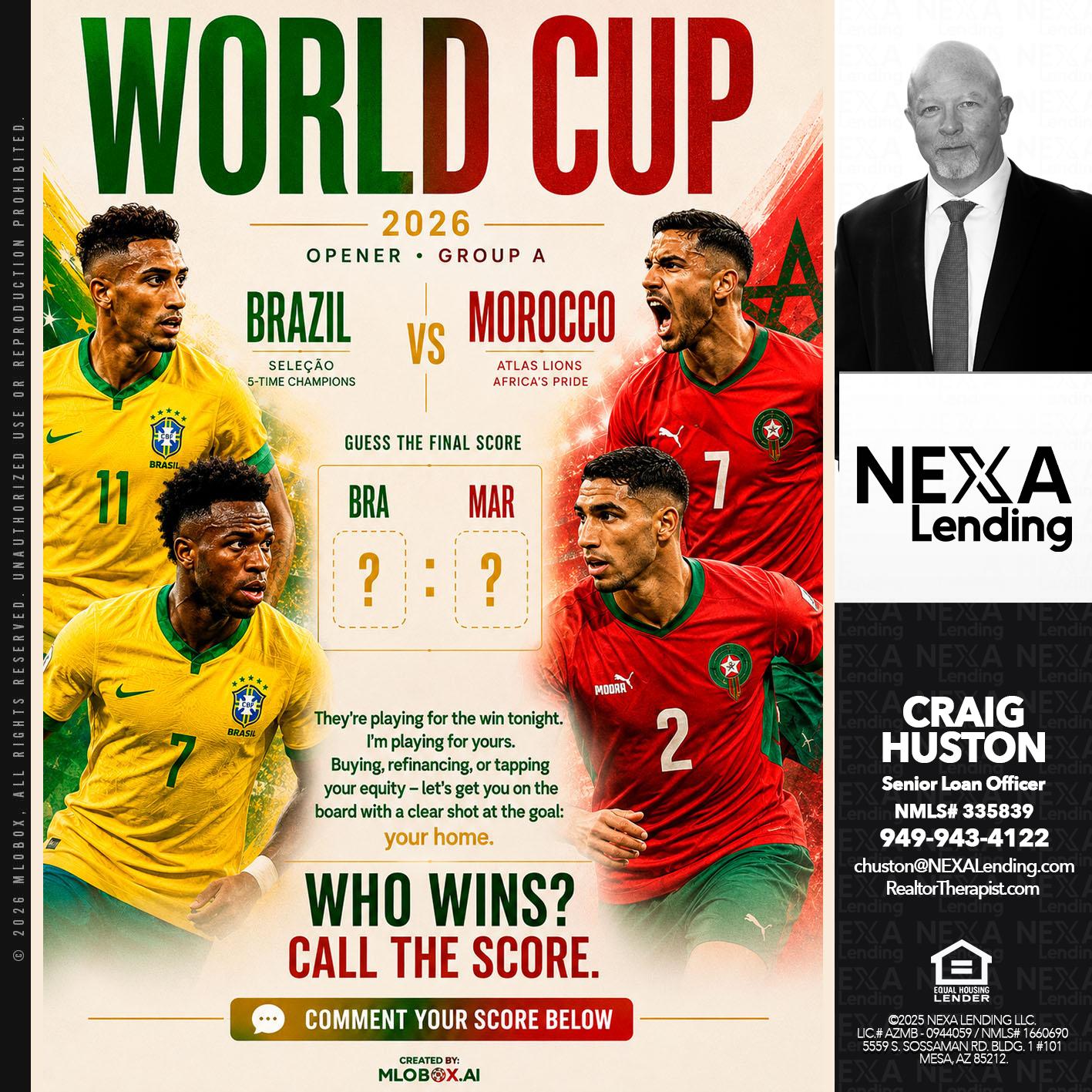 WORLD CUP - Craig Huston -Senior Loan Officer